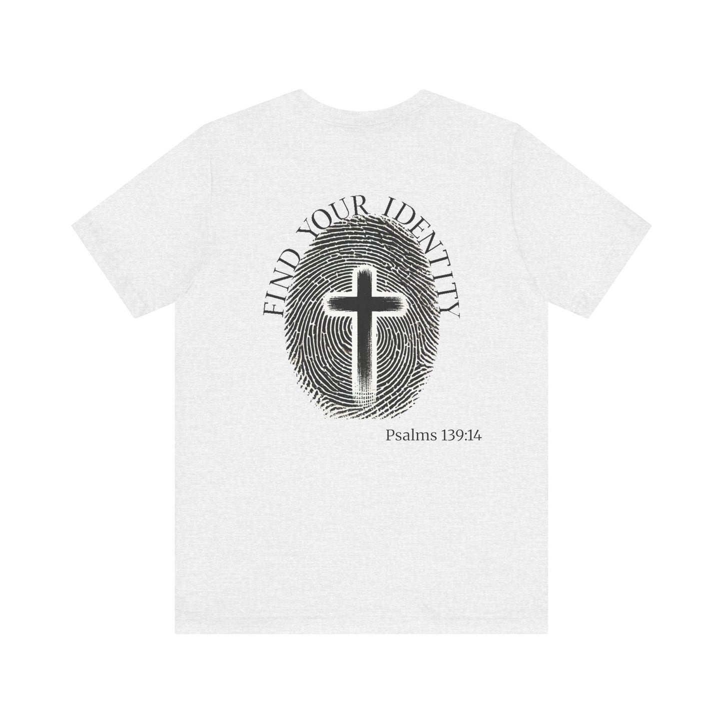 Find your Identity- Christian Faith Graphic Tee