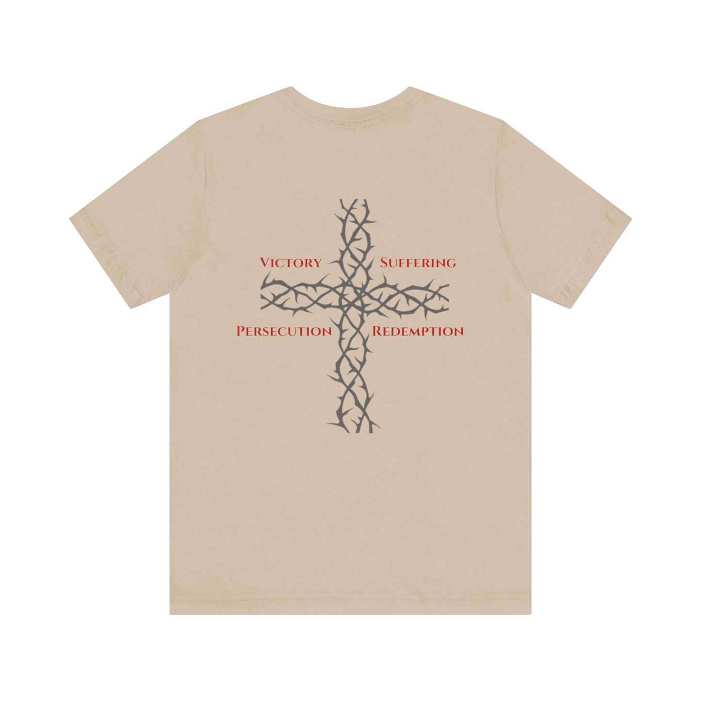 Victory, Suffering, Persecution, Redemption- Christian Faith Graphic Tee