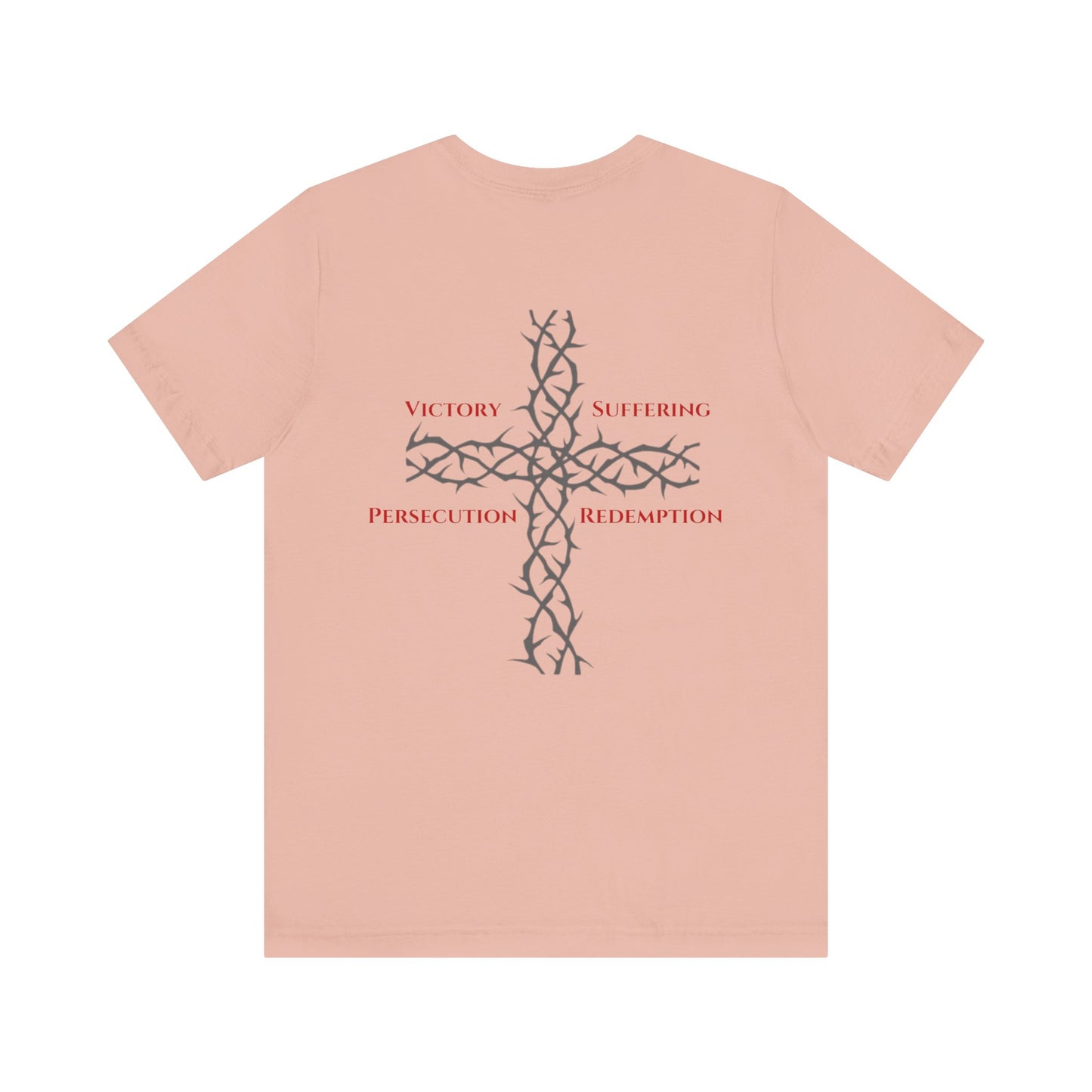 Victory, Suffering, Persecution, Redemption- Christian Faith Graphic Tee