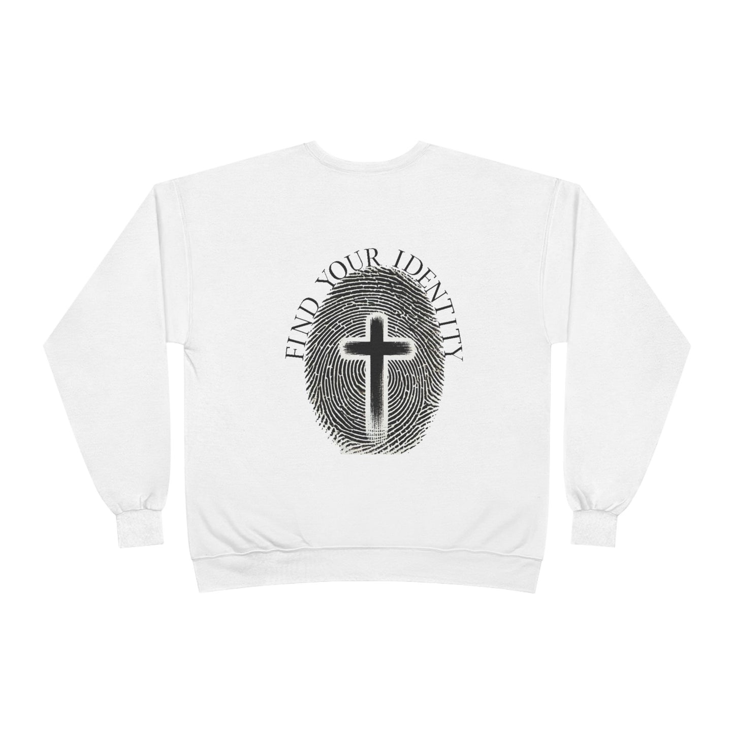 Find your Identity- Christian Faith Sweatshirt