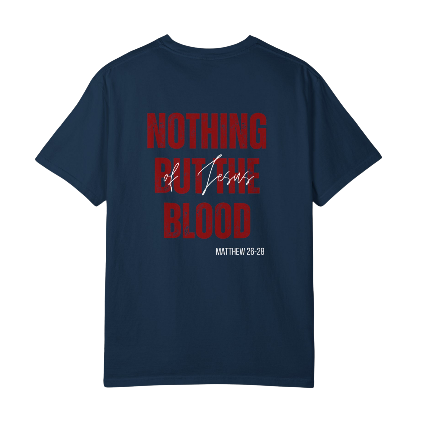 NOTHING BUT THE BLOOD GRAPHIC TEE